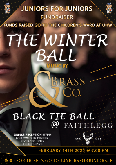 We are thrilled to officially launch The Winter Ball, our black-tie fundraiser happening on 14th February 2025 at the stunning Faithlegg House Hotel!